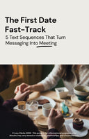 The First Date Fast-Track: 5 Text Sequences That Turn Messaging Into Meeting
