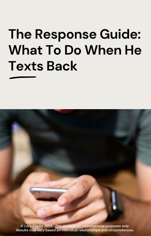 The Response Guide: What To Do When He Texts Back